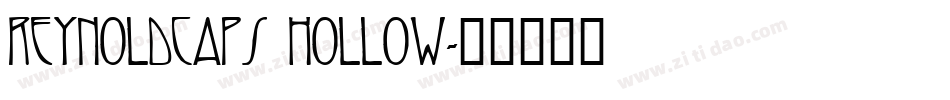 ReynoldCaps Hollow字体转换